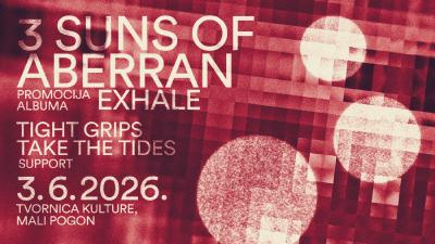 Image 3 Suns of Aberran promocija albuma Exhale (+ Tight Grips, Take The Tides)