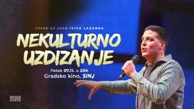 Image Sinj: "Nekulturno uzdizanje" - stand-up show Ivice Lazanea