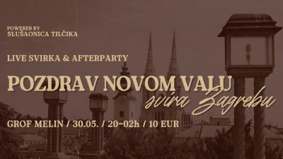 Image POZDRAV NOVOM VALU svira Zagrebu / Slušaonica Tilčika