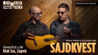 Image SAJDKVEST u Saxu (Zagreb) - Tomislav Primorac & Ivica Lazaneo stand-up/koncert!