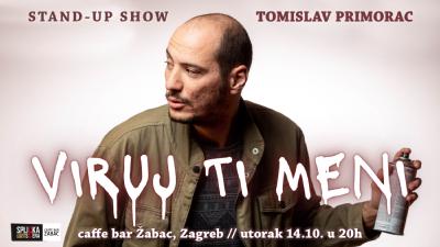 Image CB Žabac, Zagreb: Tomislav Primorac - VIRUJ TI MENI - Stand-up Comedy Show