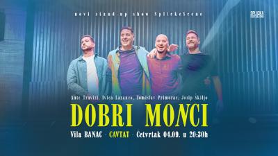 Image "Dobri moNci" u Cavtatu - novi stand-up show SplickeScene