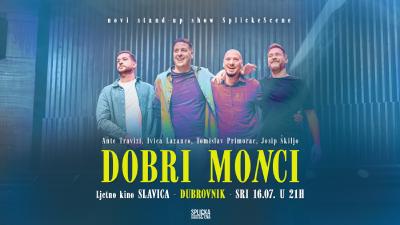 Image RASPRODANO! "Dobri moNci" u Dubrovniku - novi stand-up show SplickeScene