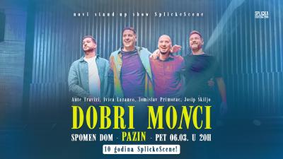 Image "Dobri moNci" u Pazinu - novi stand-up show & 10 godina SplickeScene!
