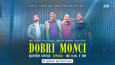 Image "Dobri moNci" u Županji- novi stand-up show & 10 godina SplickeScene!
