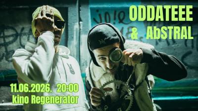 Image KONCERT: Oddateee & AbSTRAL @Kino Regenerator, Zabok