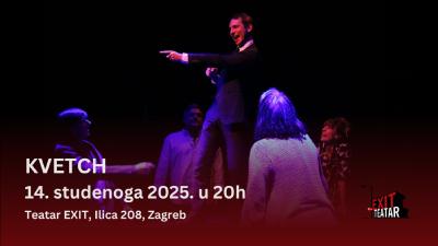 Image KVETCH - 14.11.2025., Teatar EXIT