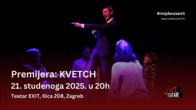 Image KVETCH - 21.11.2025., Teatar EXIT