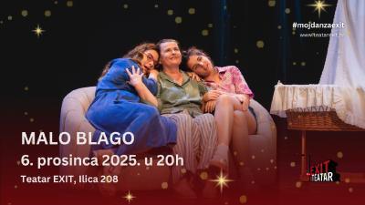 Image MALO BLAGO - 6.12.2025., Teatar EXIT