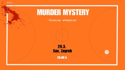 Image Murder Mystery: Finalna utakmica: Termin II