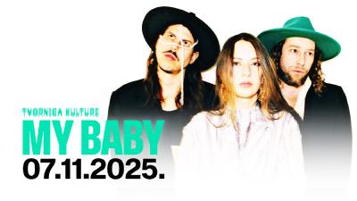 Image MY BABY u Tvornici kulture