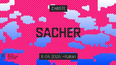 Image Sacher ◉ Katran ◉ Žarište