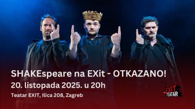 Image OTKAZANO! - SHAKEspeare na EXit - 20.10.2025., Teatar EXIT